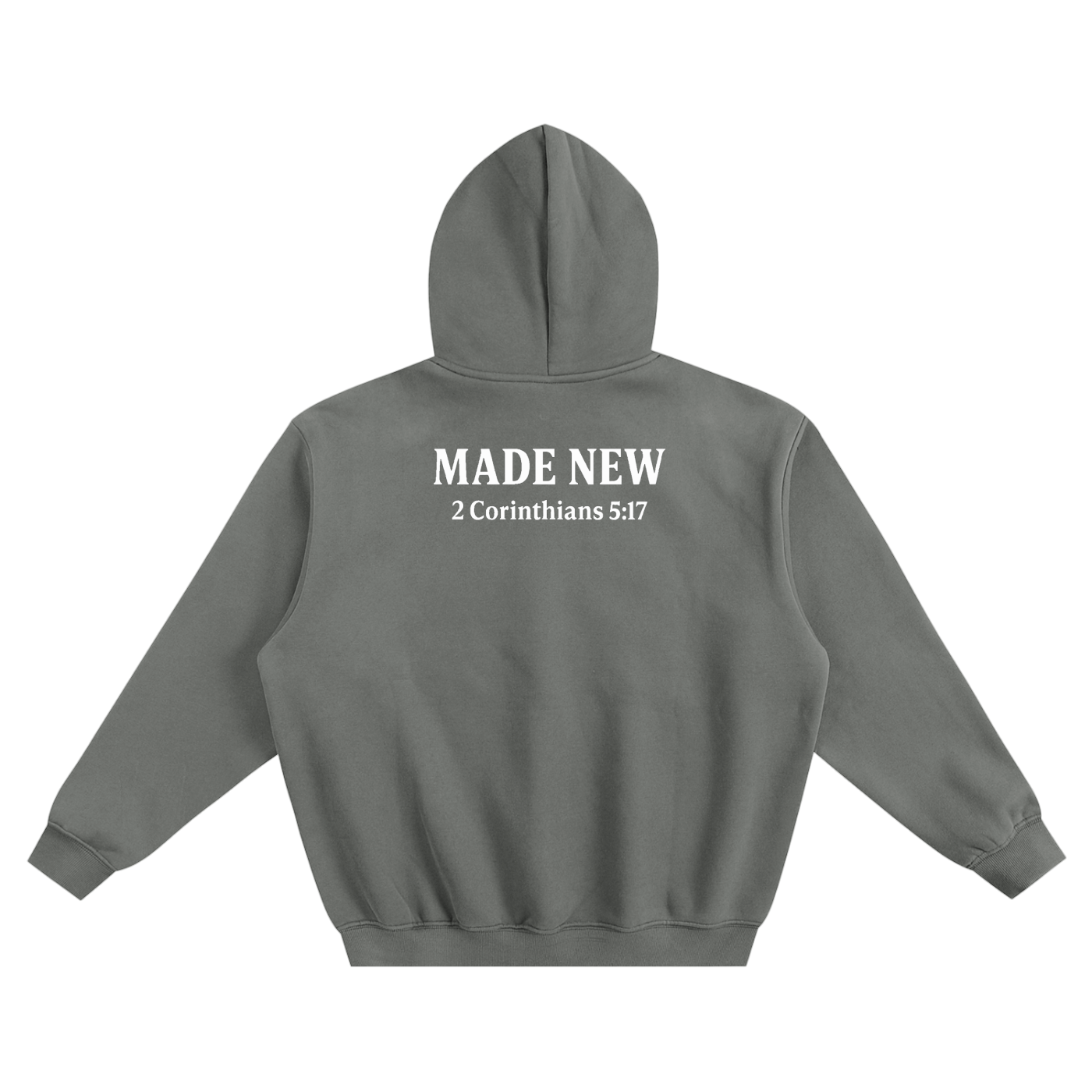Made New Hoodie – 2 Corinthians 5:17