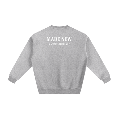 "Made New" Sweatshirt 2 Corinthians 5:17